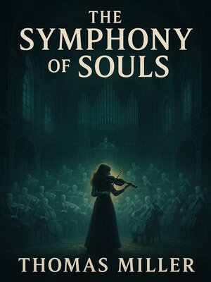 cover image of The Symphony of Souls